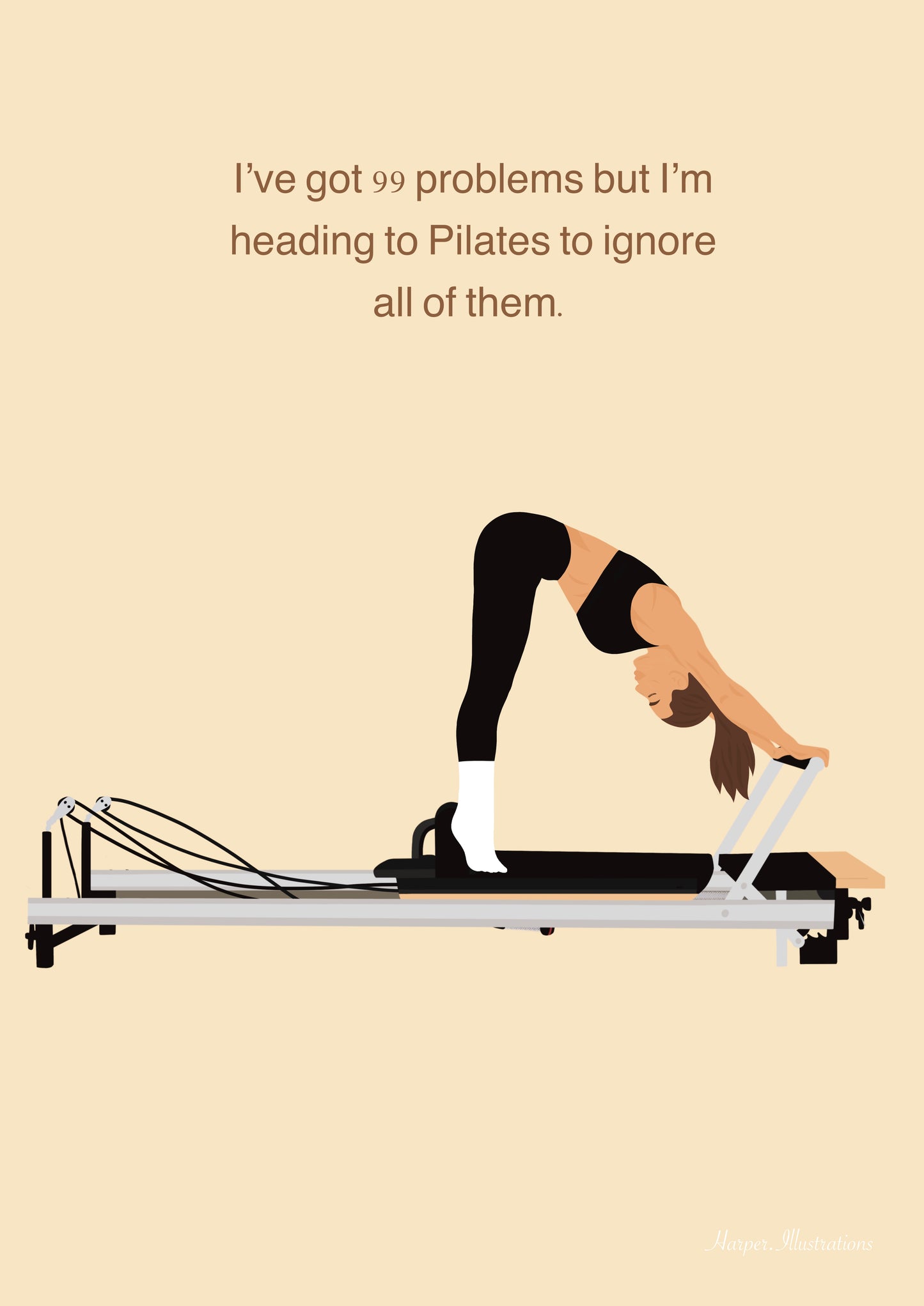 I’ve got 99 problems, but I’m heading to Pilates to ignore all of them