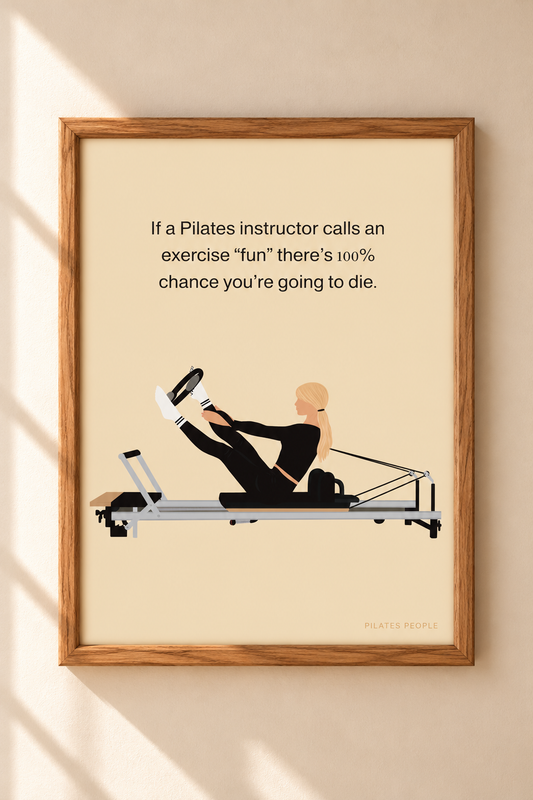 If a Pilates instructor calls an exercise “fun”